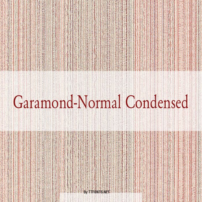 Garamond-Normal Condensed example